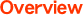 Overview